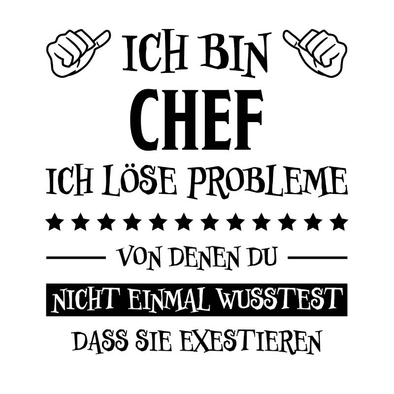 Chef Lustiger Spruch Arbeit Beruf Chef Geschenk