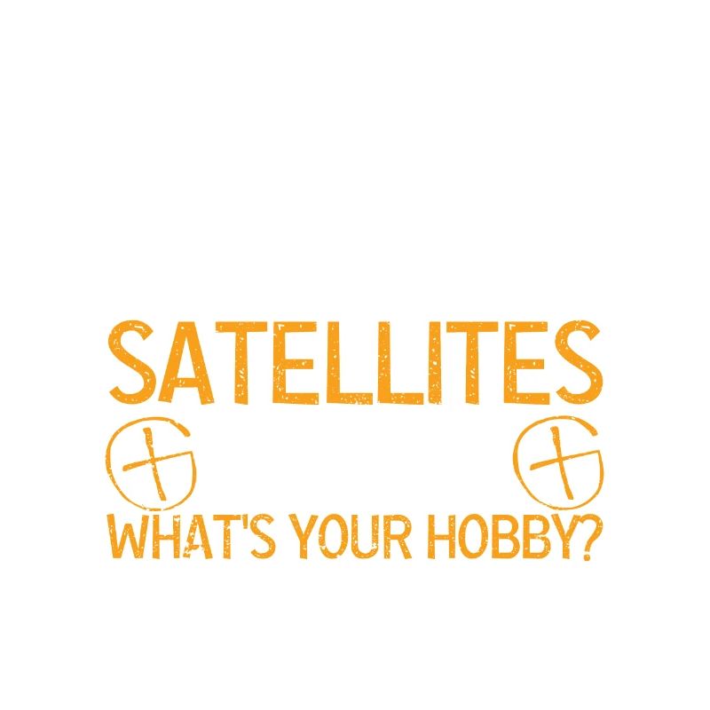 I use multi-million dollar satellites