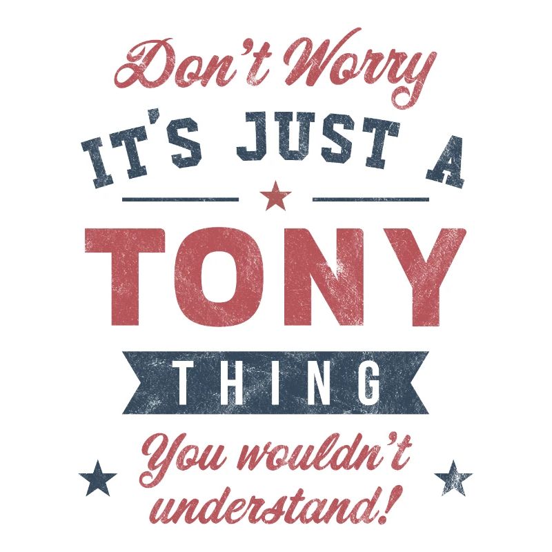 Its a Tony thing