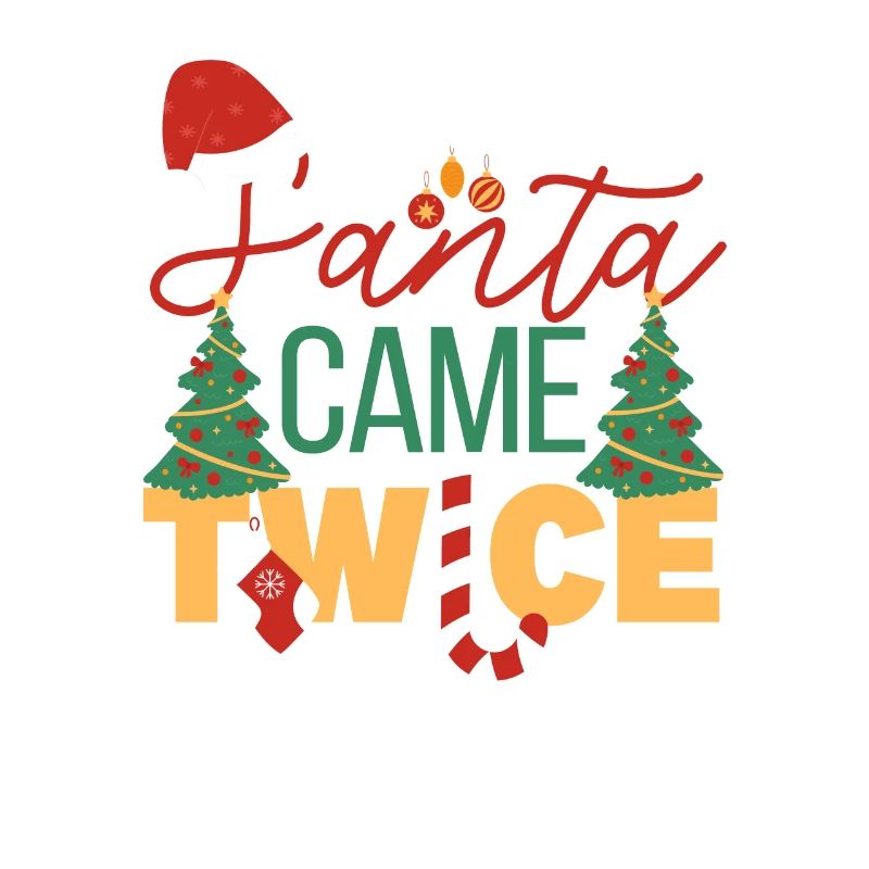 Ich bin so gut, dass der Weihnachtsmann zweimal