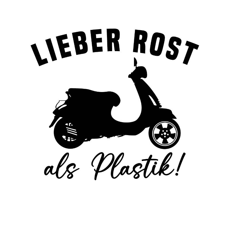 Lieber Rost als Plastic