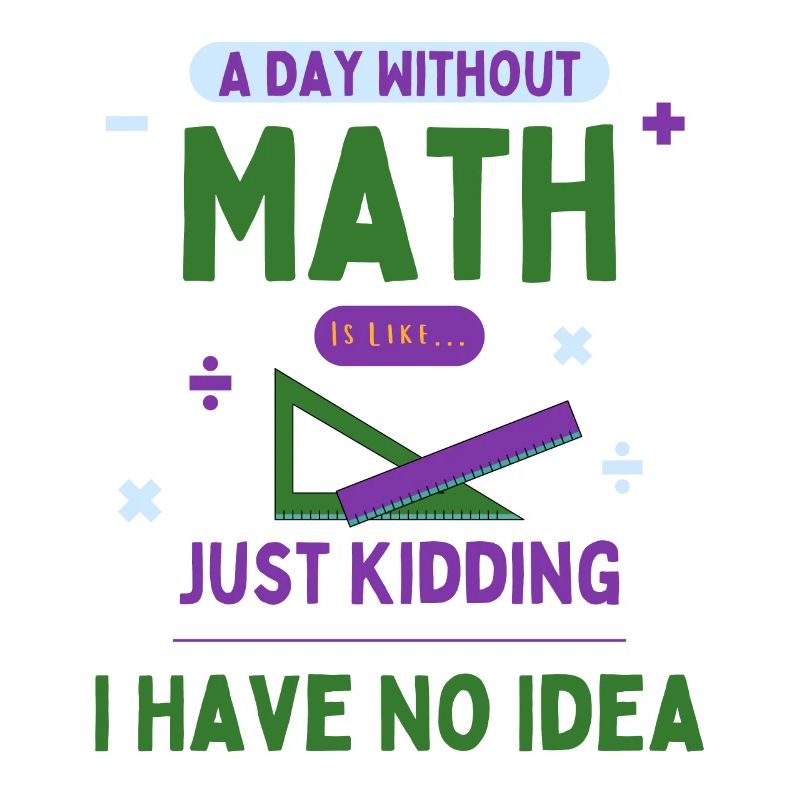 Une journée sans maths, c’est comme... Passionné de mathématiques