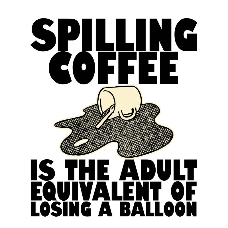 Renverser du café, c’est comme perdre un ballon4