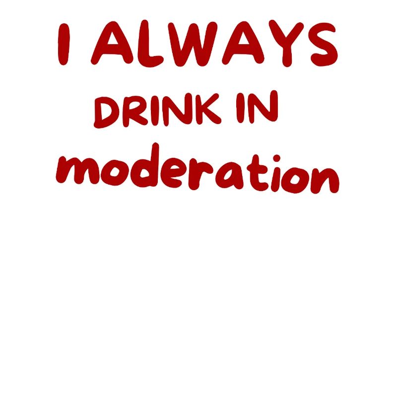 Je bois toujours avec modération – Red Script