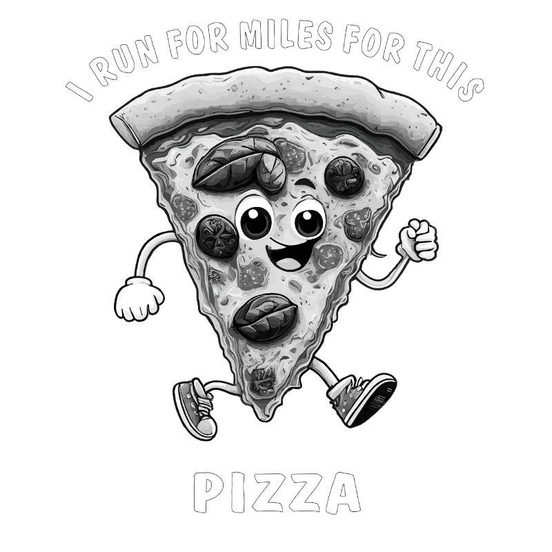 I RUN FOR MILES FOR THIS PIZZA