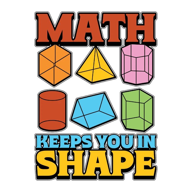 Mathematician Math Keeps You In Shape Geometry