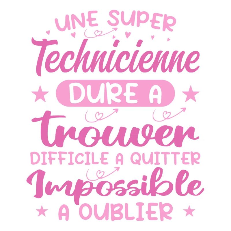 Une Super Technicienne - Cadeau technicienne