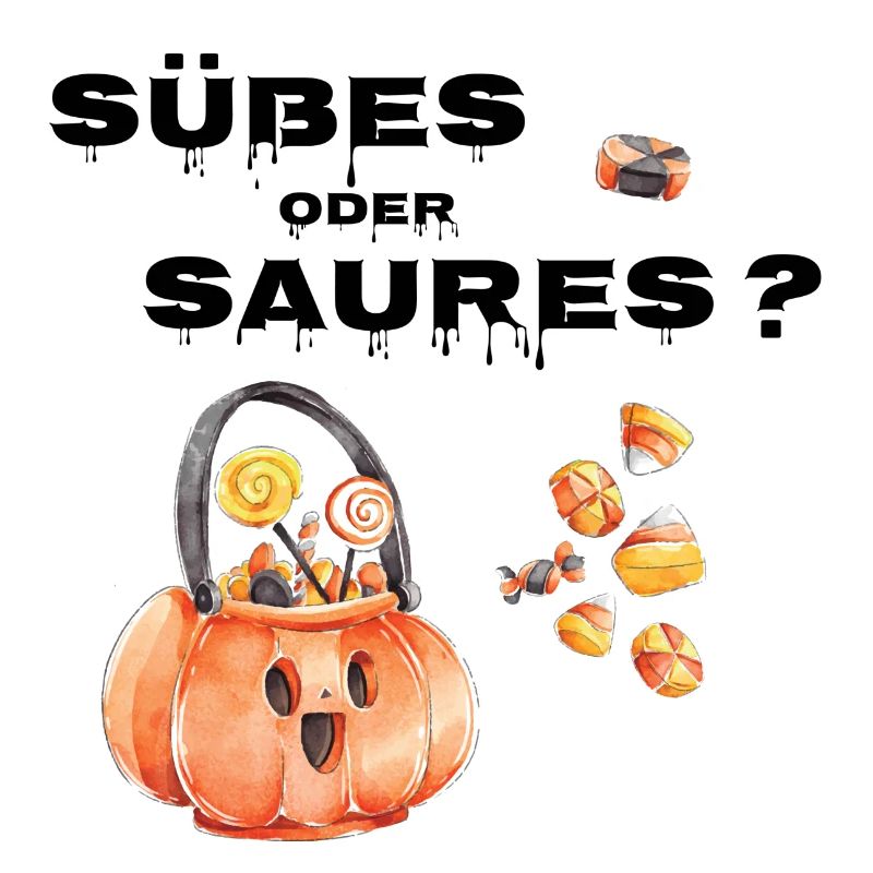 Süßes oder Saures