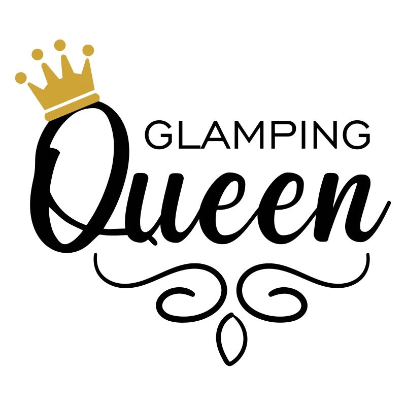 Glamping Queen