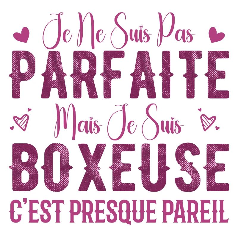 Pas Parfaite Mais Je Suis Boxeuse - Cadeau Boxeuse