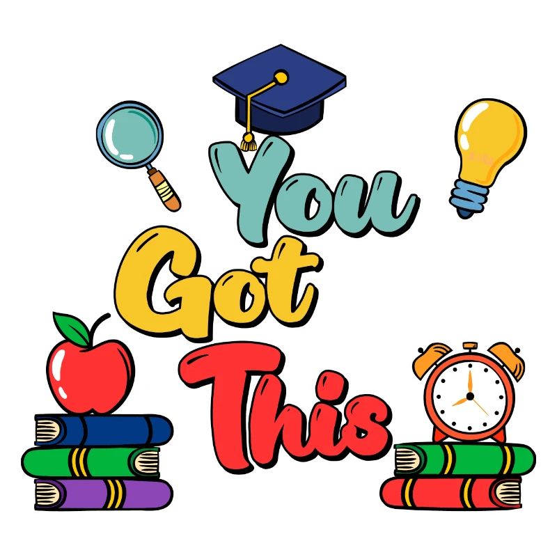 You Got This, Cute and Funny Testing Day Apparel