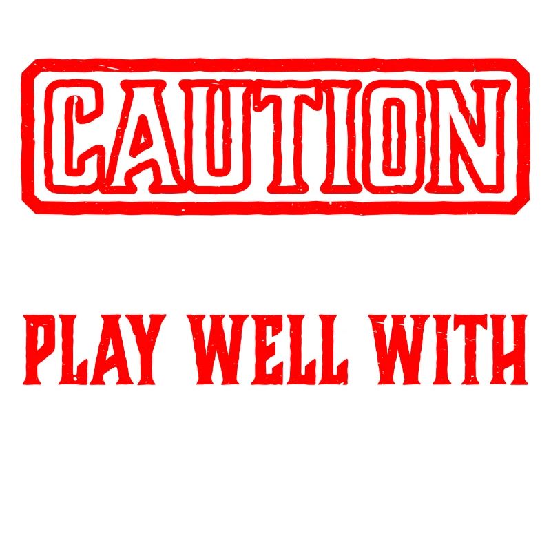 Caution Does Not Play Well With Others 67