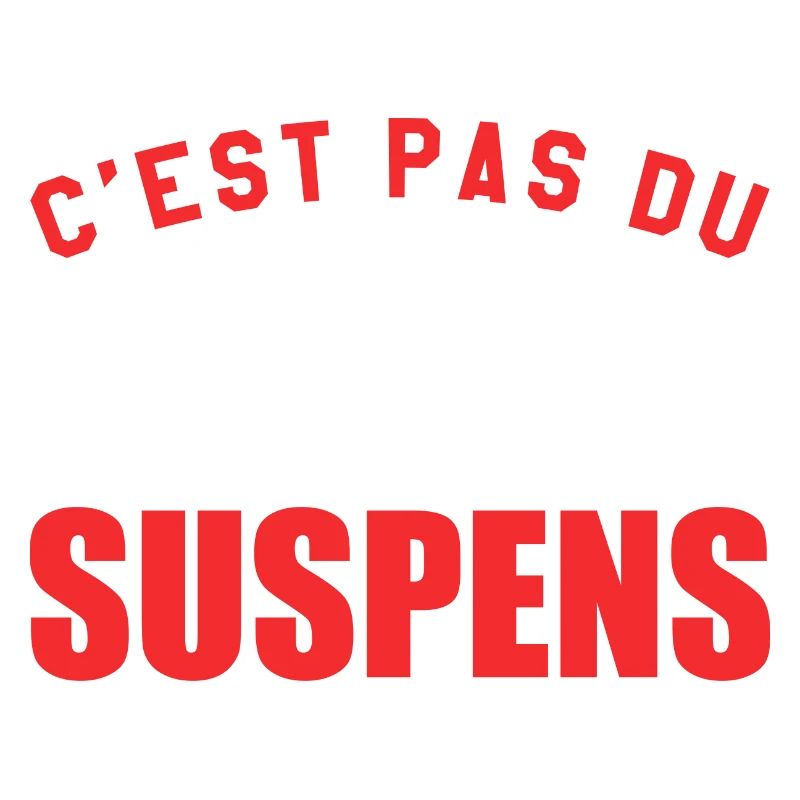 C'est Pas Du Retard C'est Du Suspens