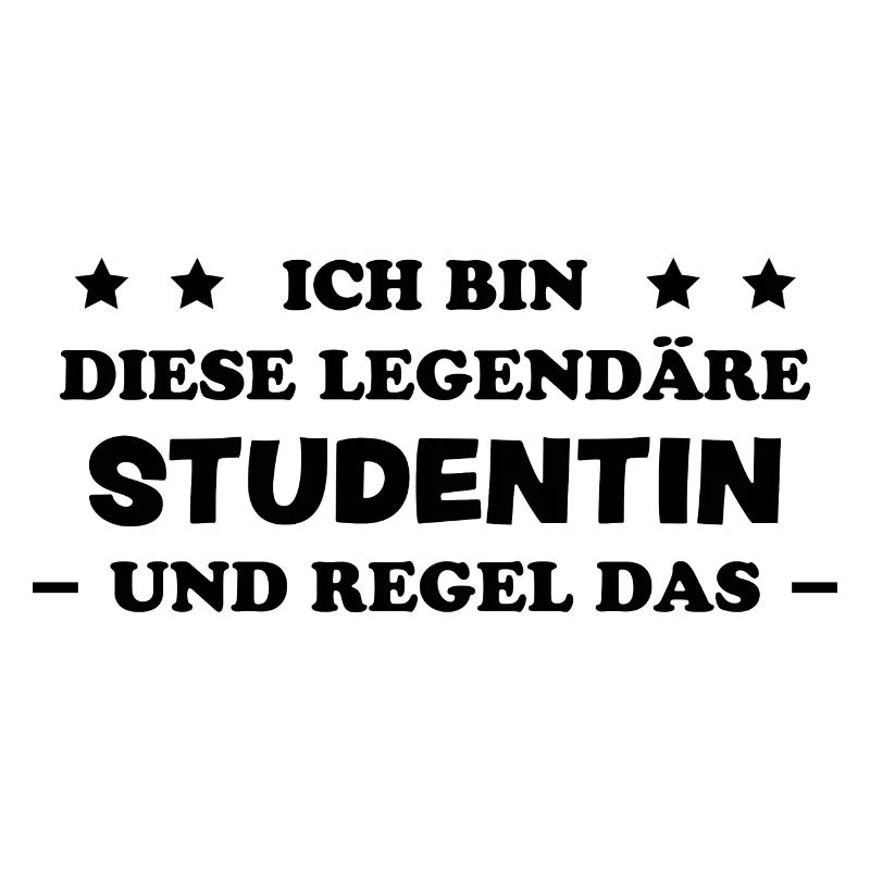 Studentin Spruch Universität Studentin Geschenk