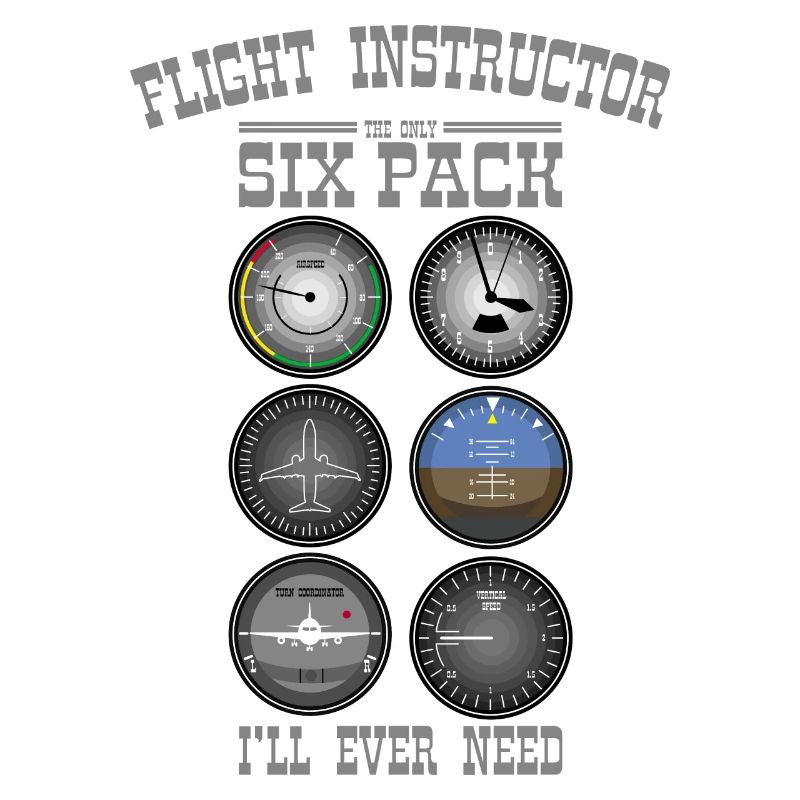 FLIGHT INSTRUCTOR SIXPACK Geschenk Für Fluglehrer