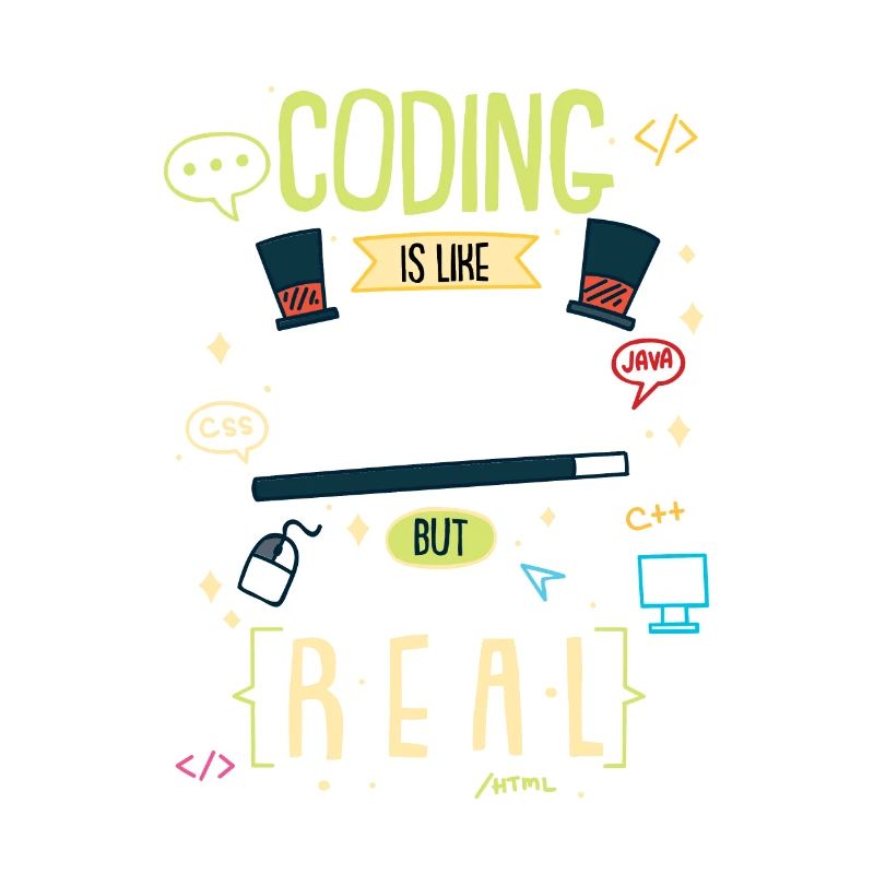 Coding Is Like Magic But Real