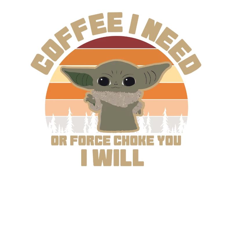 Coffee I need drôle de café sort