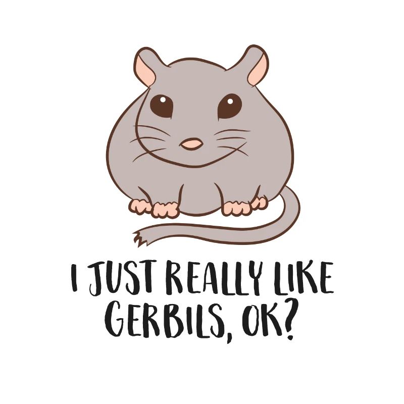 J’aime les souris de course Gerbil Tout simplement, d’accord ?