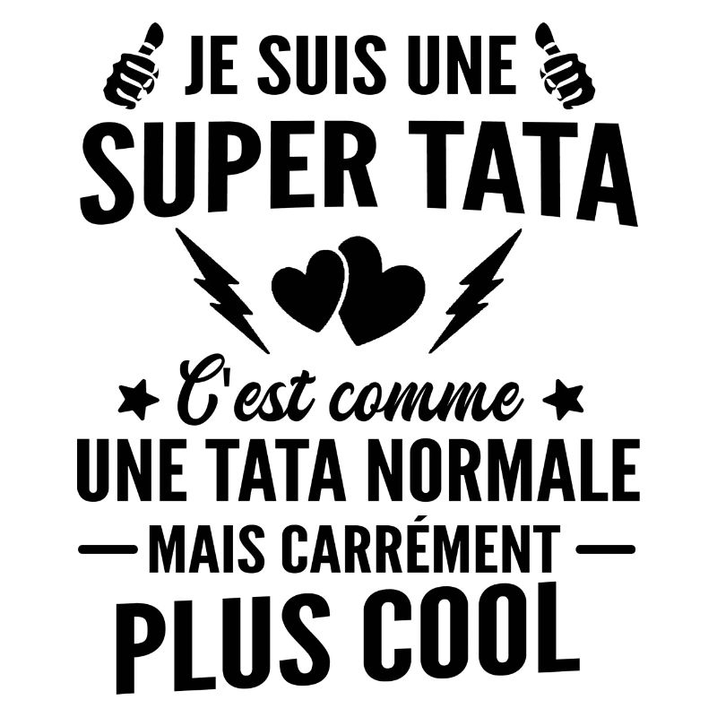 je suis une super tata