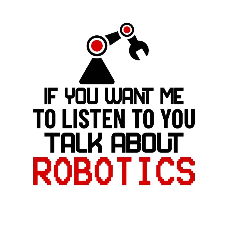 Robotics Robotic Fans Machine Learning Gift Idea