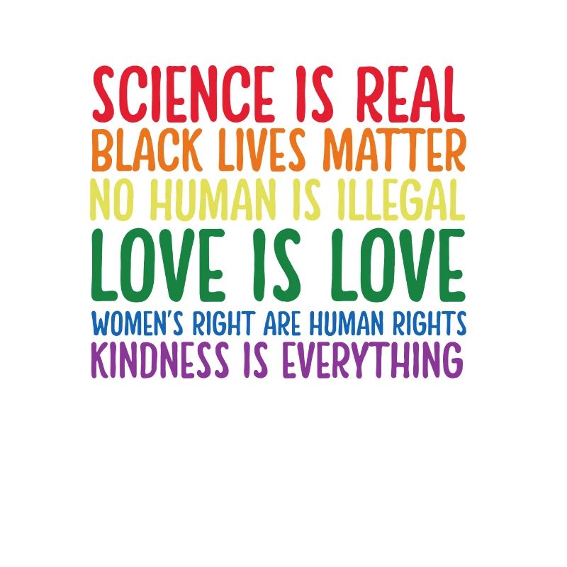 Kindness is EVERYTHING Science is Real Love