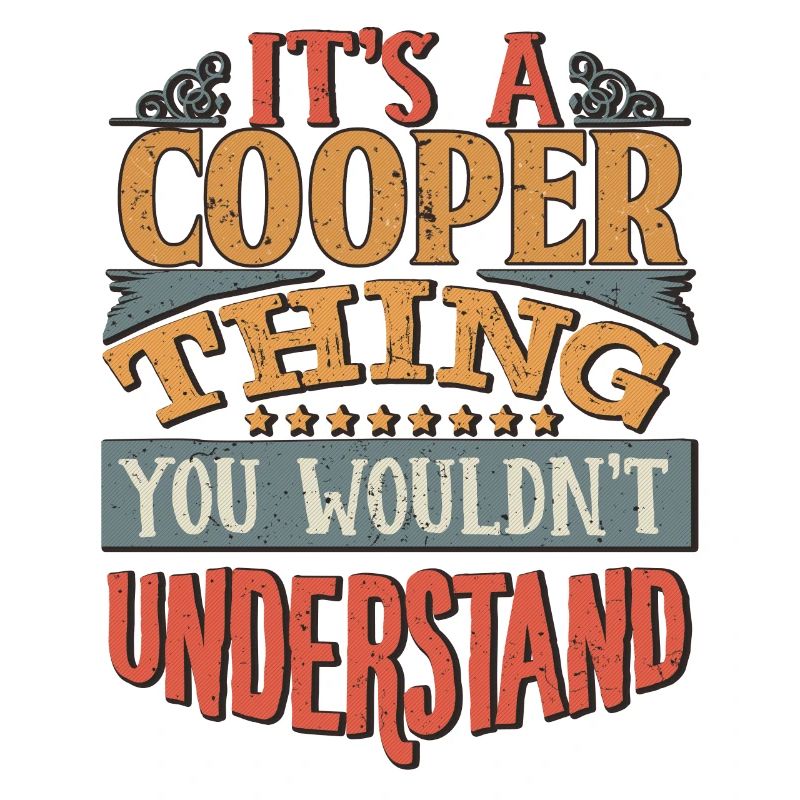 C’est une chose Cooper que vous ne comprendriez pas -