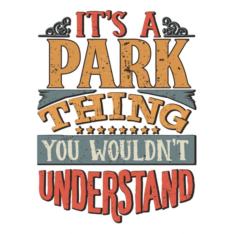 C’est une chose de parc que vous ne comprendriez pas - Park