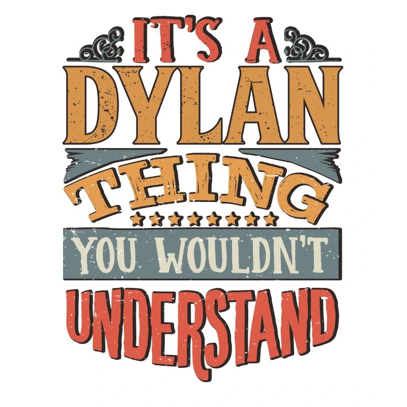 It's A Dylan Thing You Wouldnt Understand - Dylan