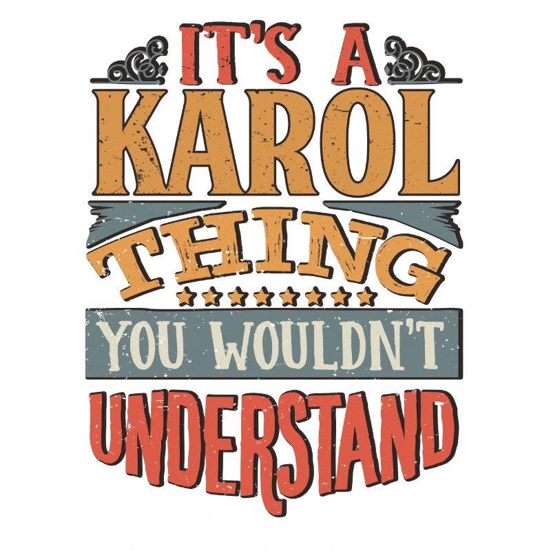 C’est une chose Karol que vous ne comprendriez pas - Karol