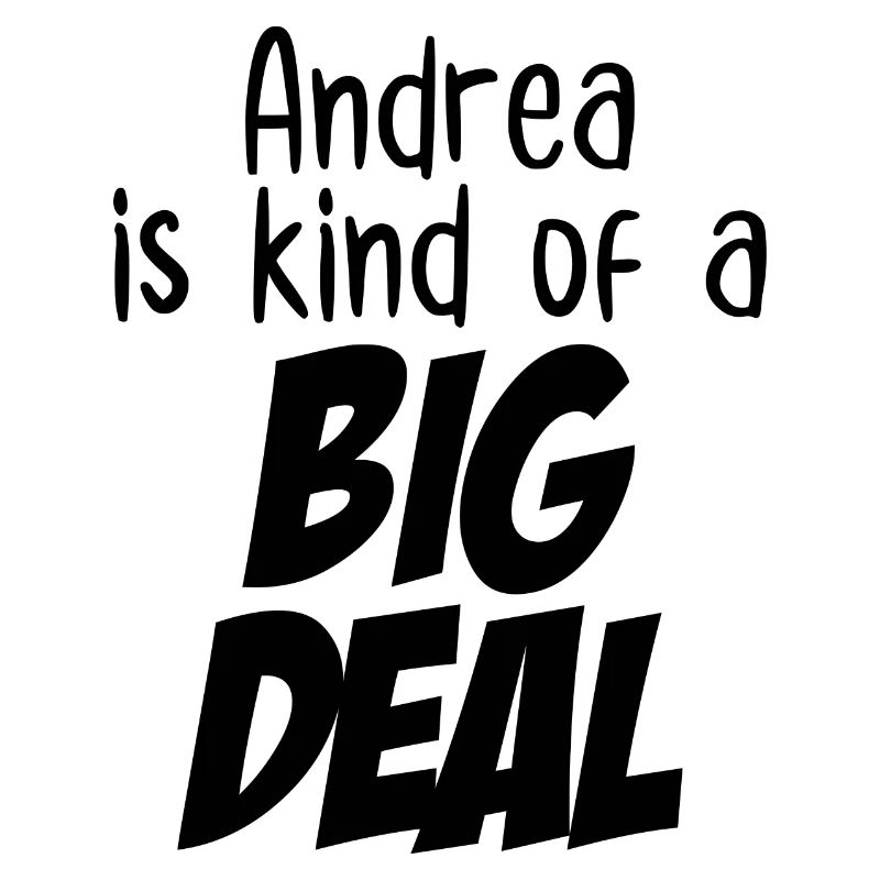 Andrea ist eine große Sache