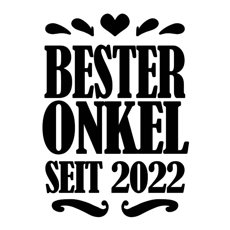 Bester Onkel seit 2022