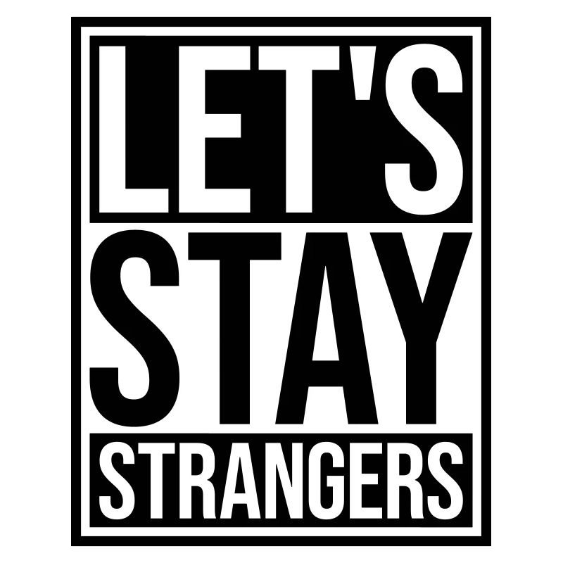 Citation Restons Strangers