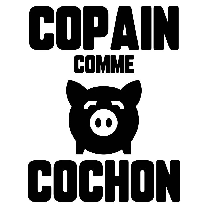 Copain comme cochon