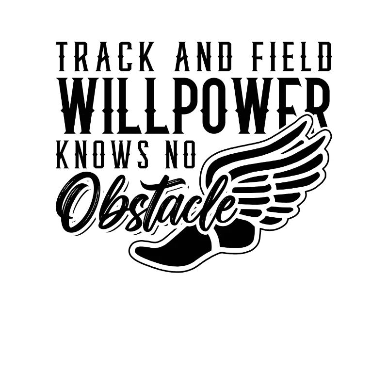 Track And Field Willpower Knows Runner Sprinter