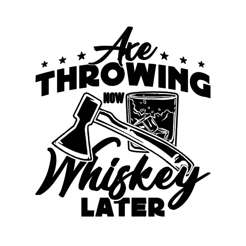 Axe Throwing Now Whiskey Later Double Axe Thrower