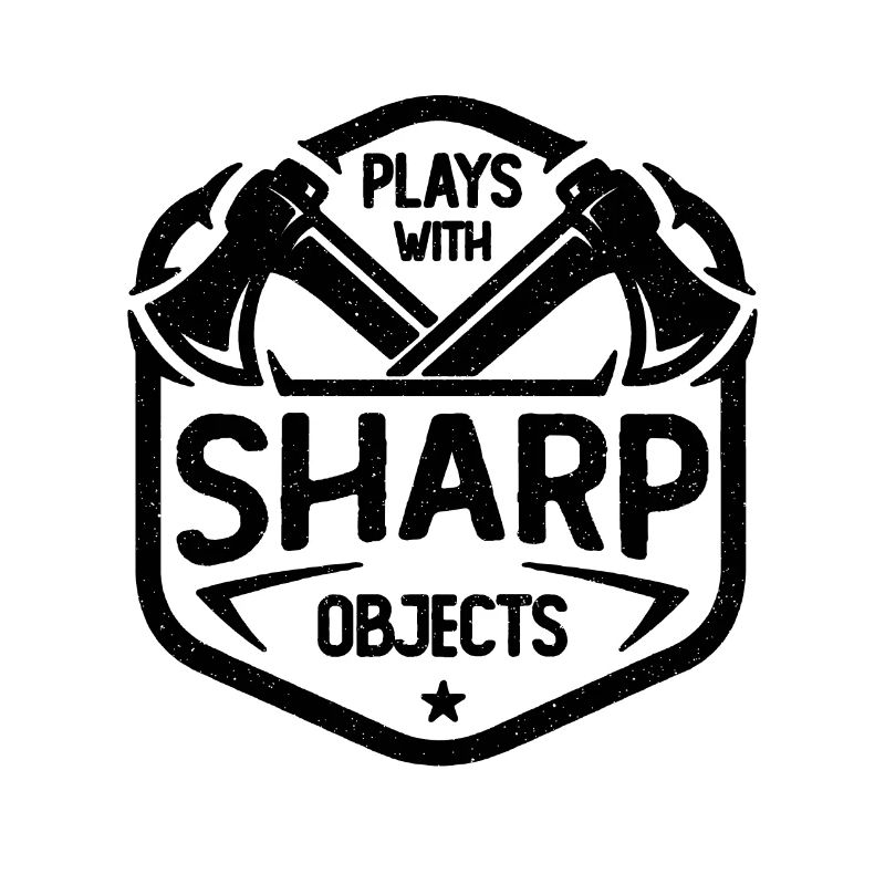 Plays With Sharp Objects Woodworking Axe Thrower