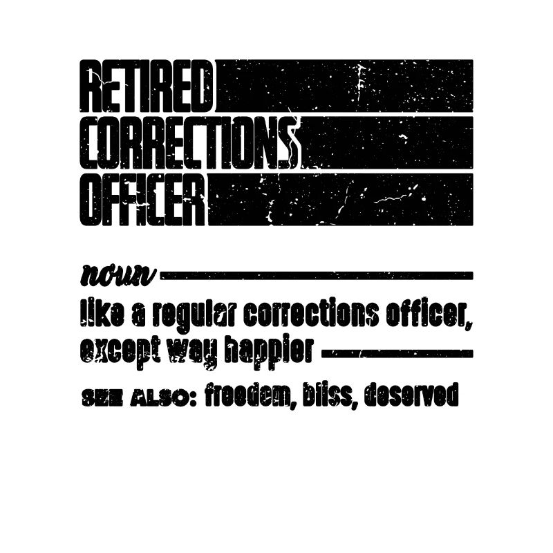 Retired Corrections Officer Like A Prison Guards