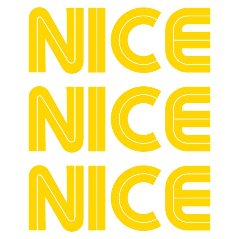 Nice Nice Nice