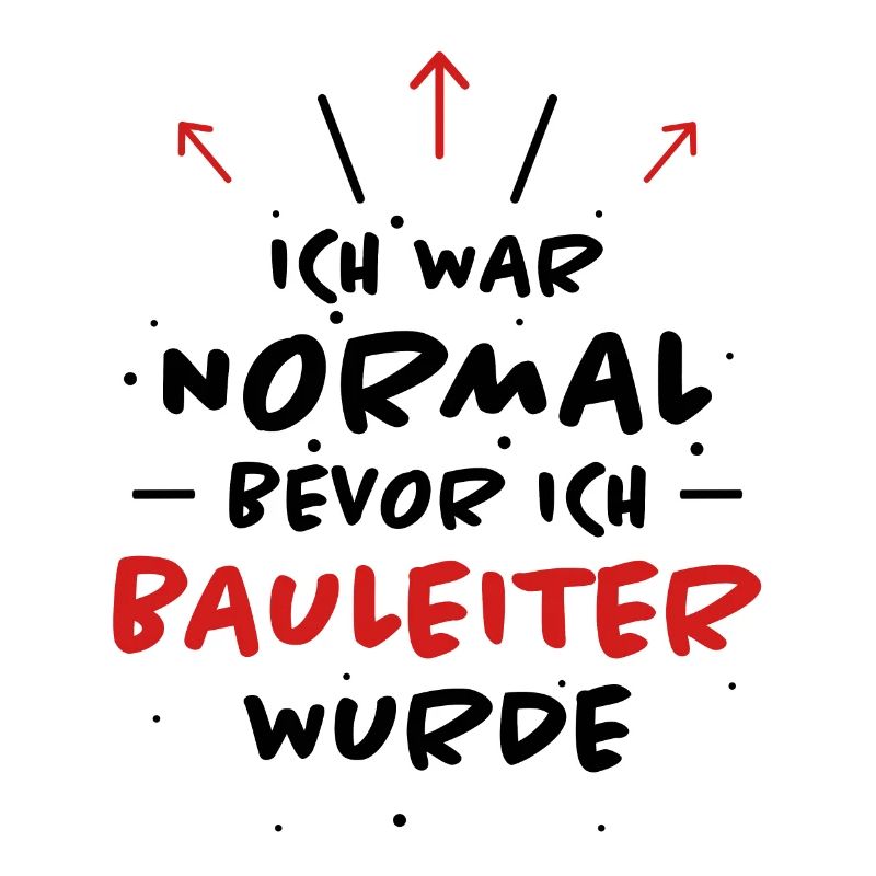 Bauleiter Spruch Baustelle Fun Bauleiter Geschenk