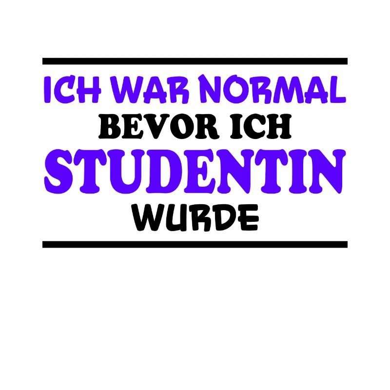Studentin Spruch Universität Studentin Geschenk