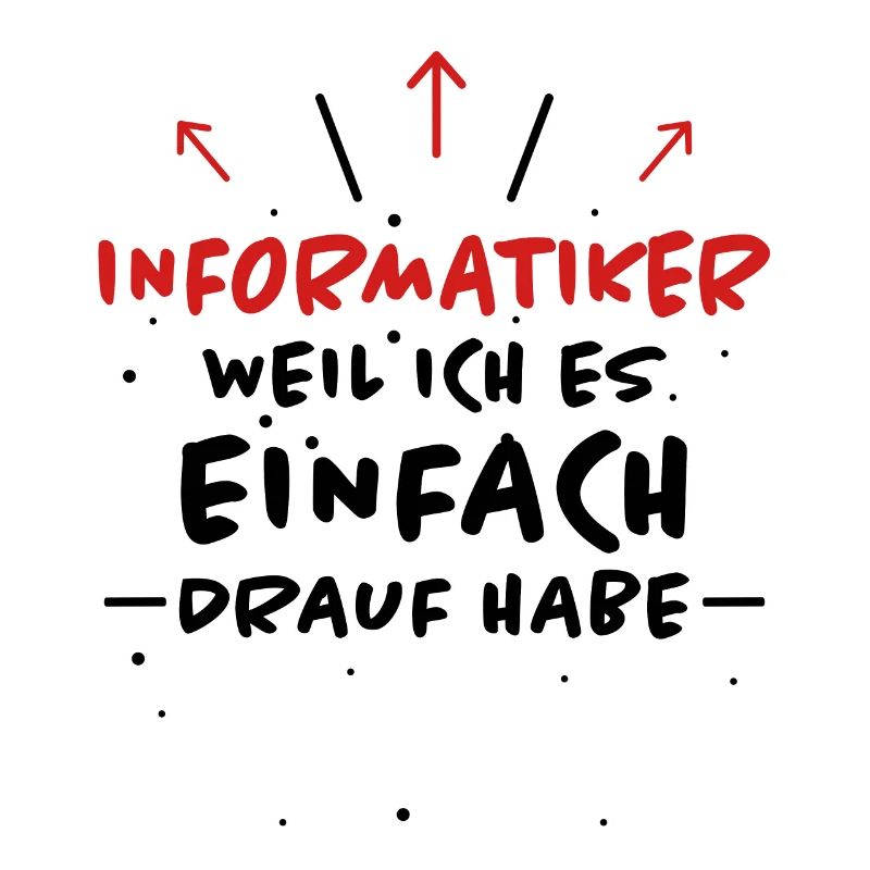 Informatiker Spruch Lustige Programmierer Geschenk