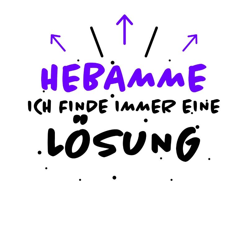 Hebamme Spruch Beruf Lustiges Hebammen Geschenk