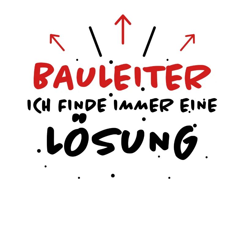 Bauleiter Spruch Baustelle Fun Bauleiter Geschenk