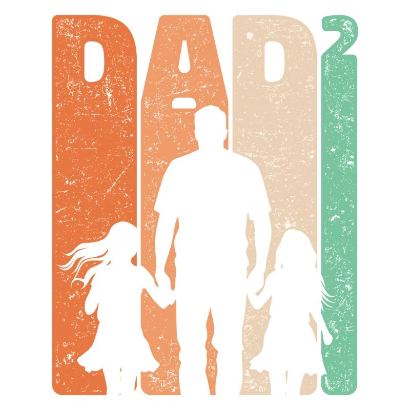 Dad High 2 Father Two Daughters Son Retro Gift