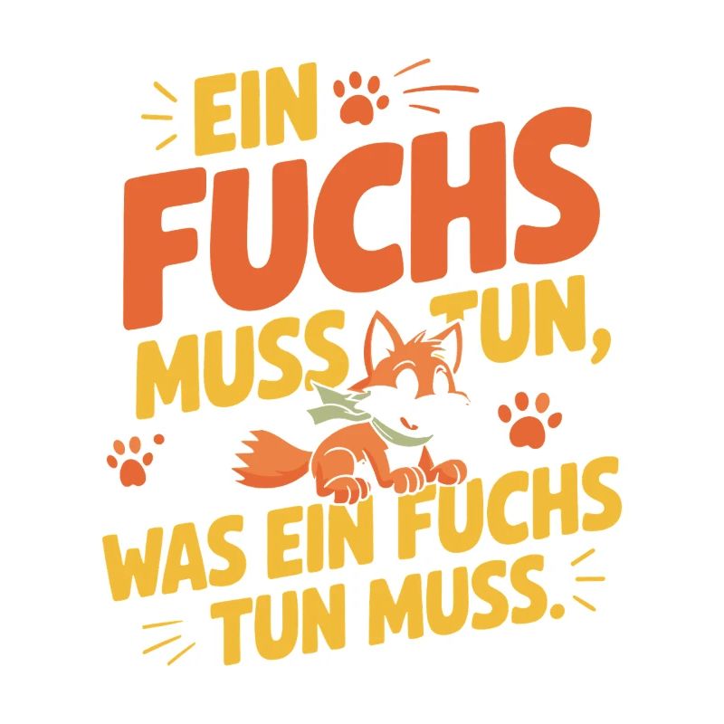 Fox saying: A fox must do what fox must do