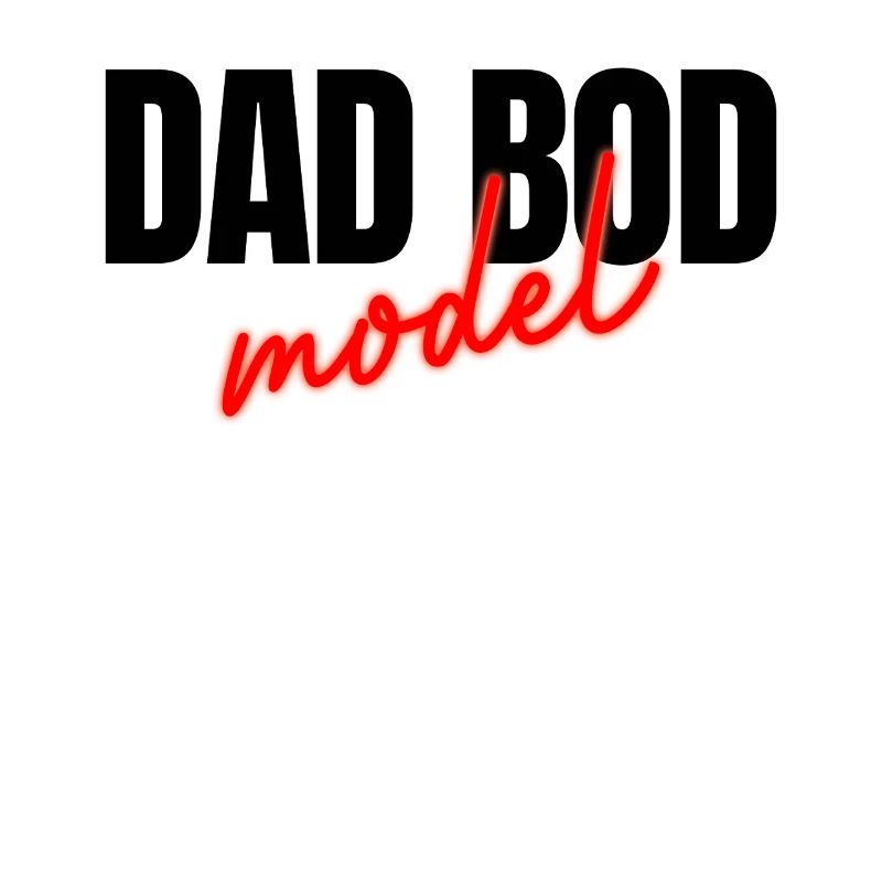 Dad Bod Model Funny Men Dad Bod