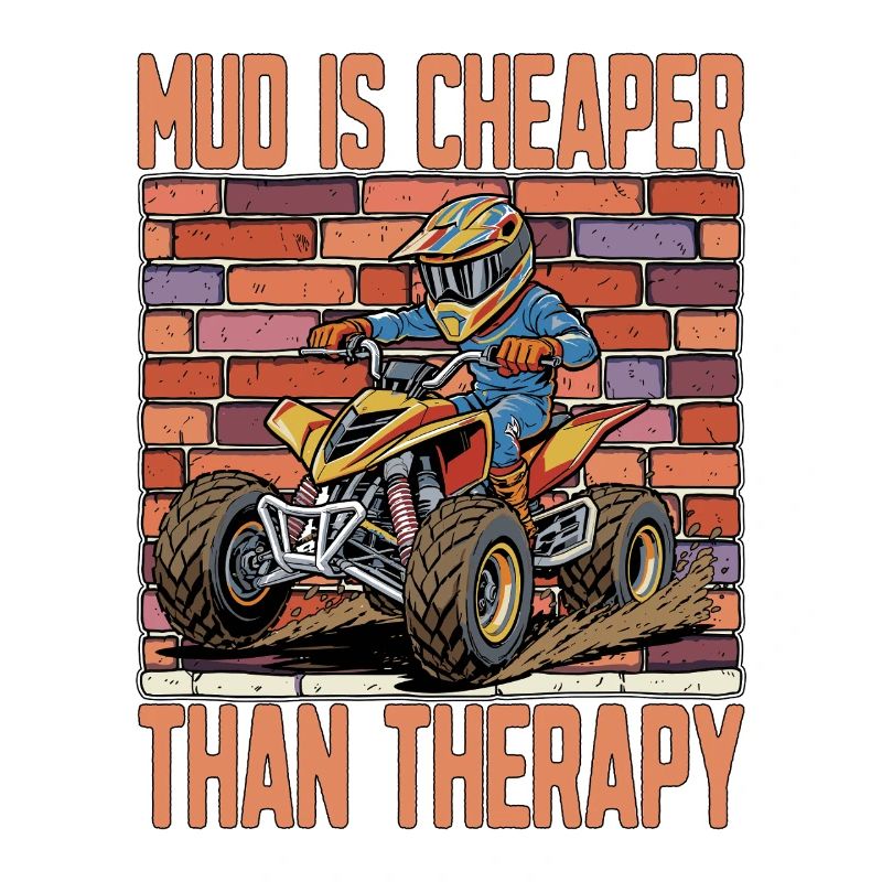 Mud Racing Mud Is Cheaper Than Therapy Off-Road