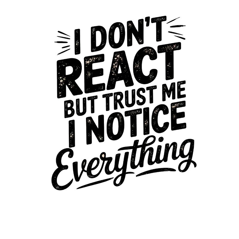 Empowering Saying, I don't React 