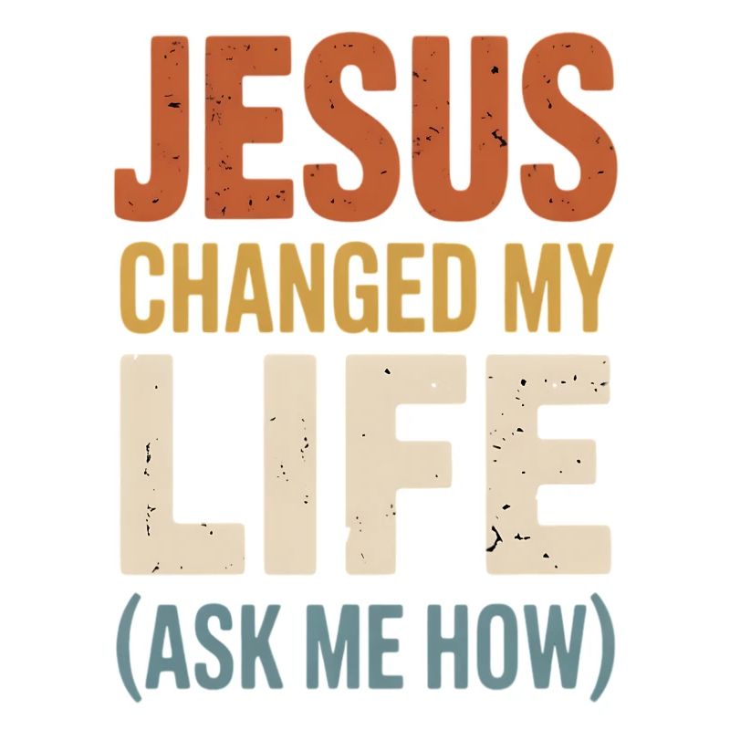 Jésus a changé ma vie (Demandez-moi comment)