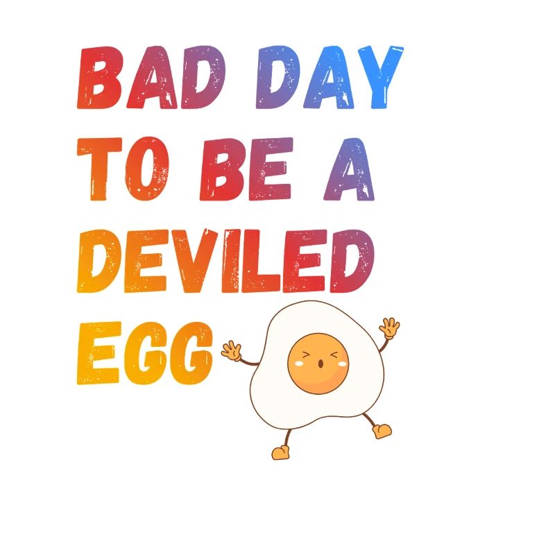 Bad Day To Be A Deviled Egg